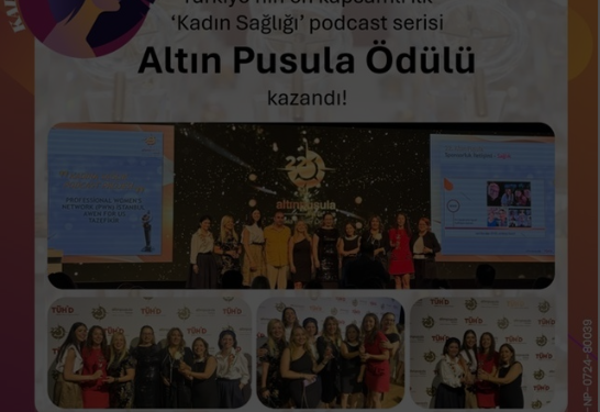Kadına Sağlık podcast serisi Altın Pusula’dan ödülle döndü!