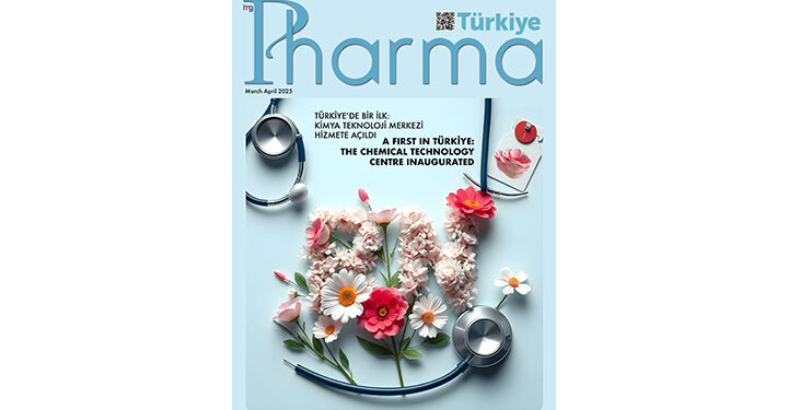 Pharma Türkiye March – April 2025